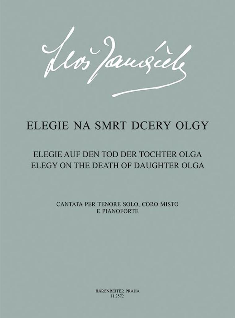 Elegie na smrt dcery Olgy - Leoš Janáček