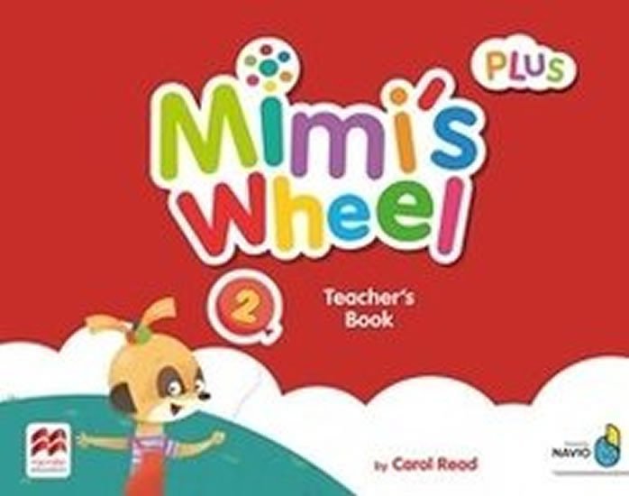 Levně Mimi´s Wheel Level 2 - Teacher's Book Plus + Navio App - Carol Read