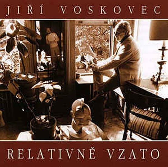 Levně Jiří Voskovec: Relativně vzato CD - Jiří Voskovec