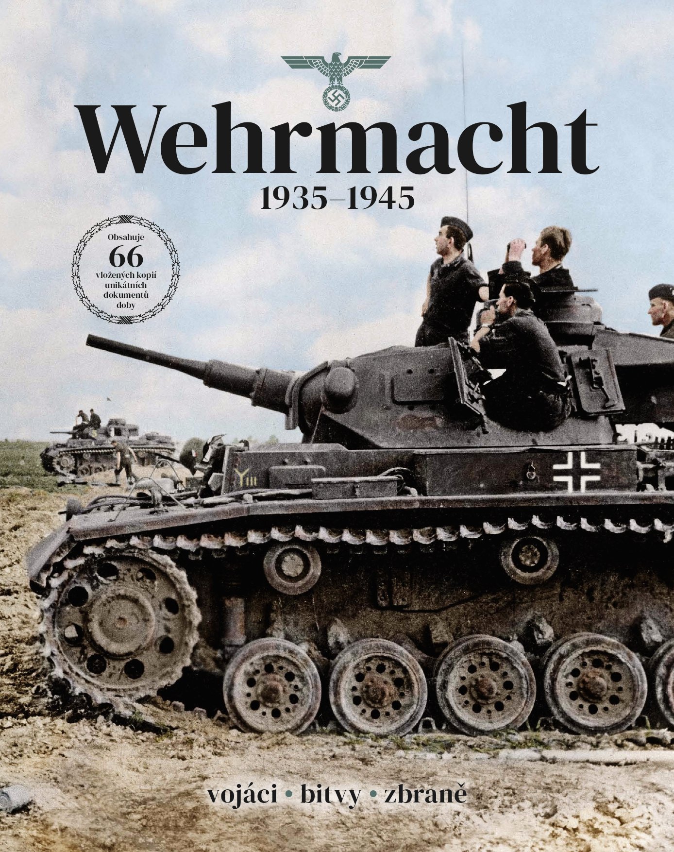 Levně Wehrmacht 1935-1945 Vojáci, bitvy, zbraně - Kolektiv