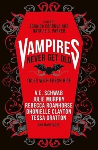 Levně Vampires Never Get Old: Tales with Fresh Bite - Victoria Schwab