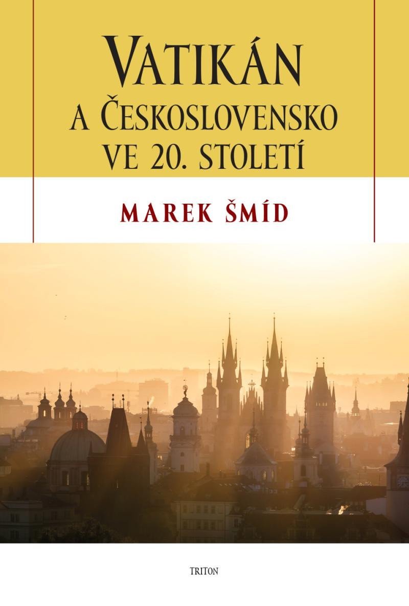Levně Vatikán a Československo ve 20. století - Marek Šmíd