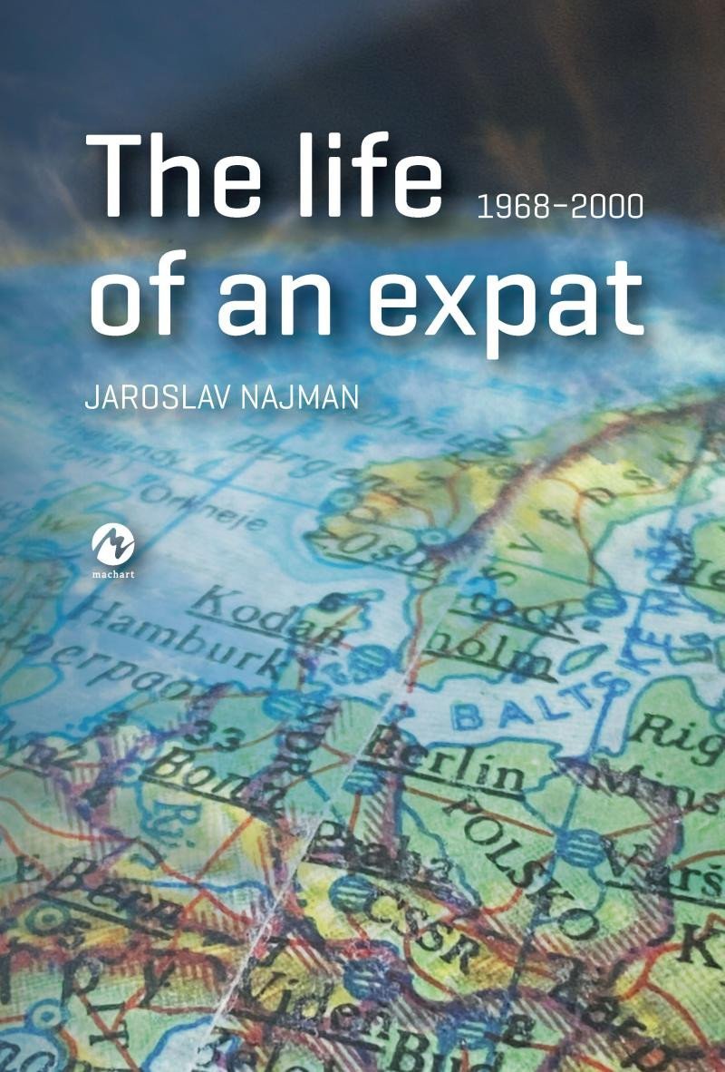 Levně The life of an expat 1968-2000 - Jaroslav Najman