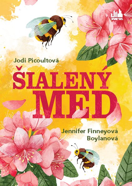 Šialený med - Jodi Picoult; Jennifer Finney Boylan