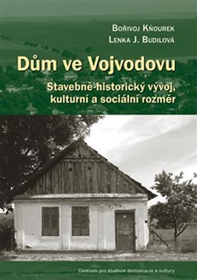 Levně Dům ve Vojvodovu - Bořivoj Kňourek