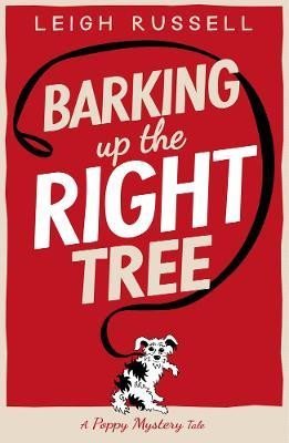 Levně Barking Up the Right Tree - Leigh Russell