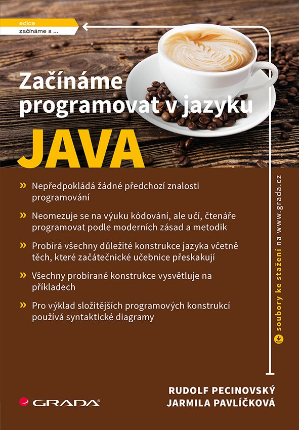 Začínáme programovat v jazyku Java - Rudolf Pecinovský