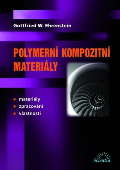 Levně Polymerní kompozitní materiály - Gottfried W. Ehrenstein