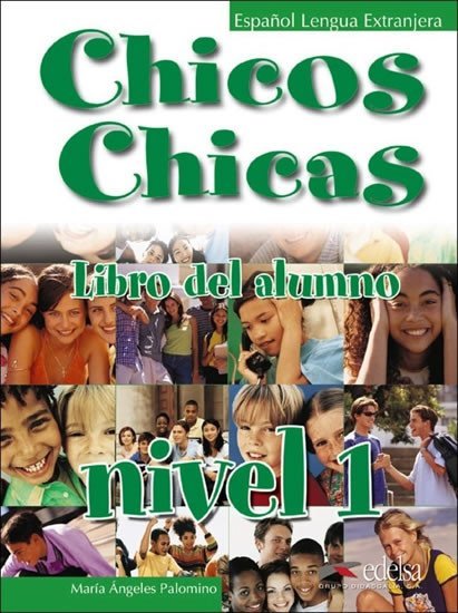 Chicos Chicas 1 - Učebnice - autorů kolektiv