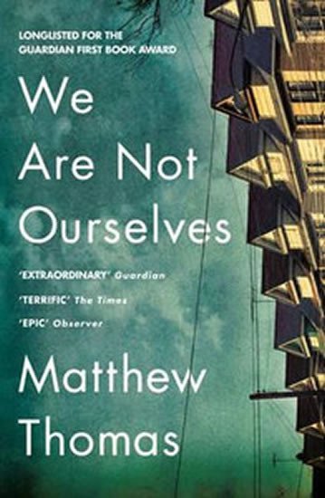 Levně We Are Not Ourselves - Matthew Thomas