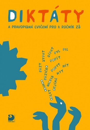 Diktáty a pravopisná cvičení pro 4. ročník ZŠ, 2. vydání - Ludmila Konopková