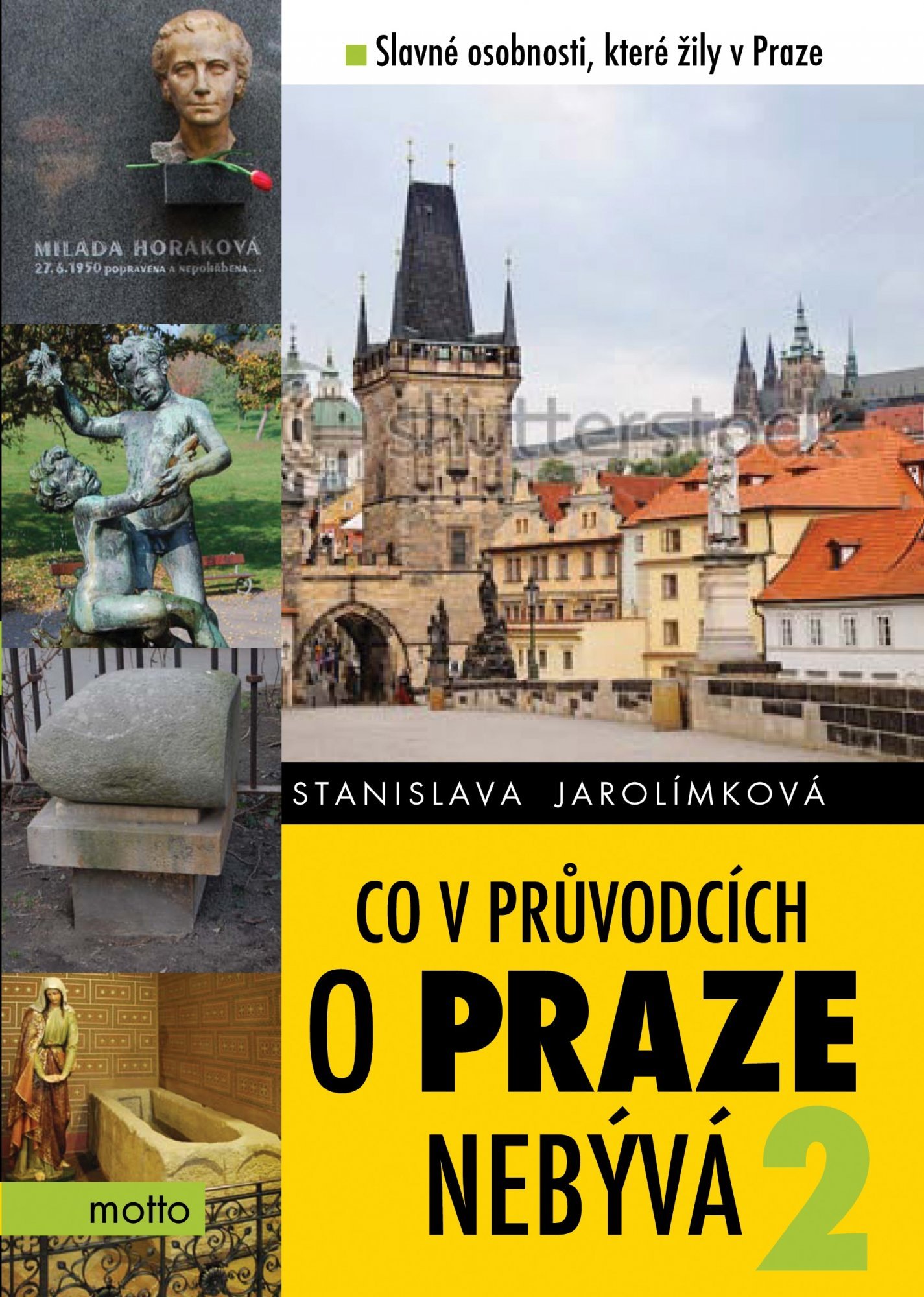 Levně Co v průvodcích o Praze nebývá 2 - Stanislava Jarolímková