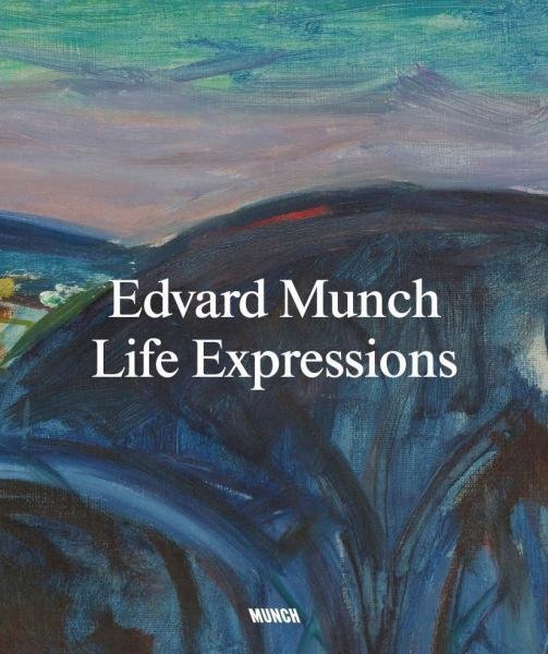 Levně Edvard Munch. Life Expressions - Nikita Mathias