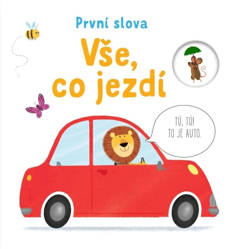 Levně Vše, co jezdí - První slova - Matthew Oldman