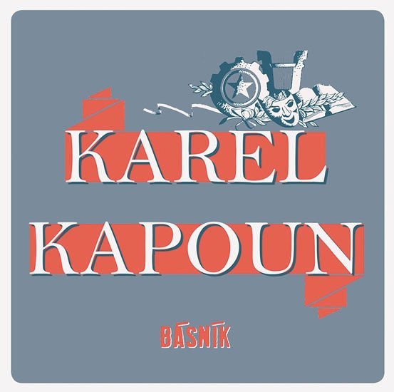 Levně Karel Kapoun - Básník - Karel Kapoun