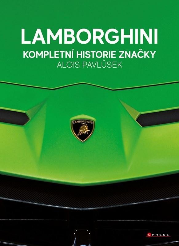 Levně Lamborghini - Kompletní historie značky - Alois Pavlůsek