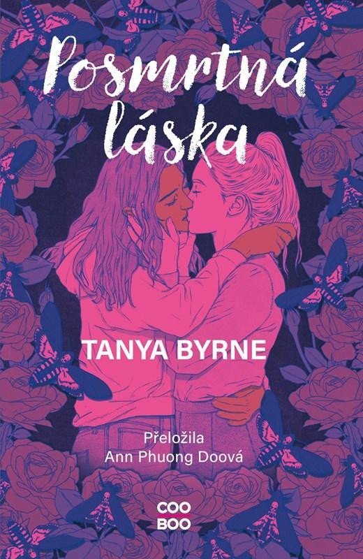 Levně Posmrtná láska - Tanya Byrne