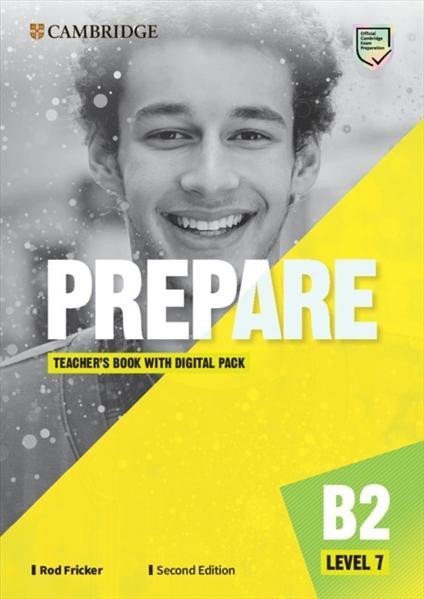 Levně Prepare 7/B2 Teacher´s Book with Digital Pack, 2nd - Rod Fricker