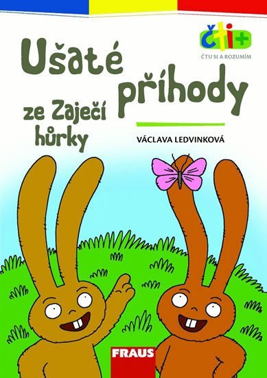 Levně Ušaté příhody ze Zaječí hůrky (edice čti +): 6-7 let - Václava Ledvinková