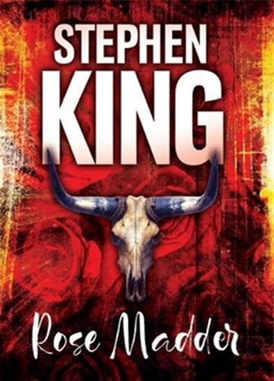 Levně Rose Madder, 3. vydání - Stephen King