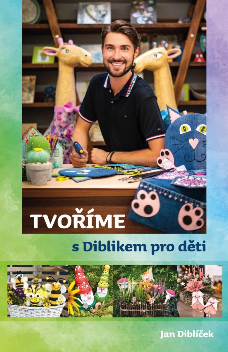 Levně Tvoříme s Diblikem pro děti - Jan Diblíček