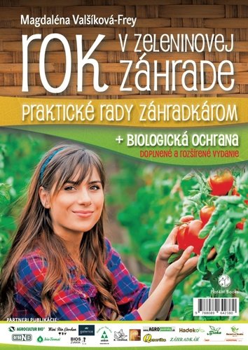 Levně Rok v zeleninovej záhrade + biologická ochrana - Magdaléna Valšíková