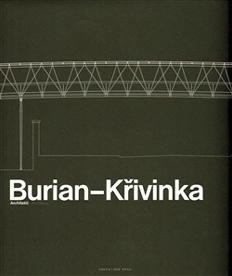 Levně Burian - Křivinka - Architekti - Aleš Burian