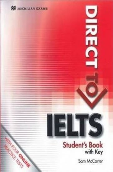 Levně Direct to IELTS: Student’s Book With Key &amp; Webcode Pack - Sam McCarter