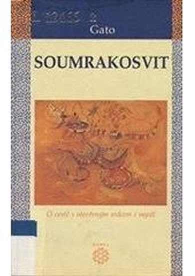 Levně Soumrakosvit - Gato