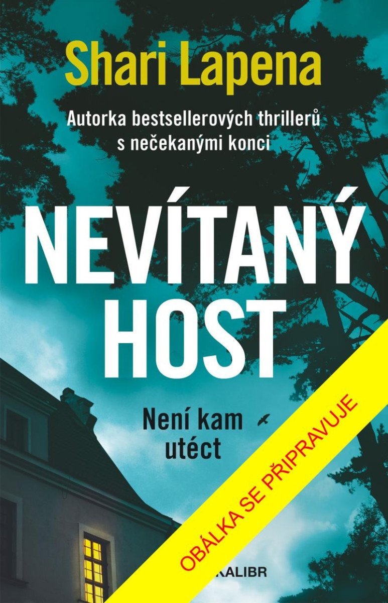 Nevítaný host, 2. vydání - Shari Lapena