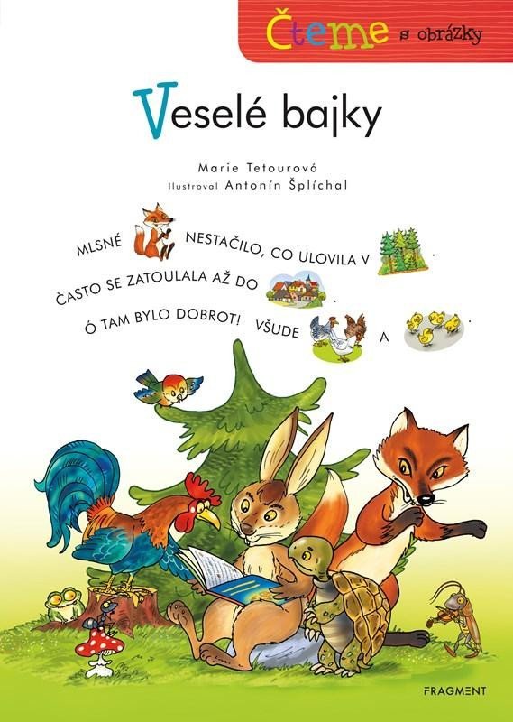 Levně Veselé bajky - Čteme s obrázky, 3. vydání - Marie Tetourová