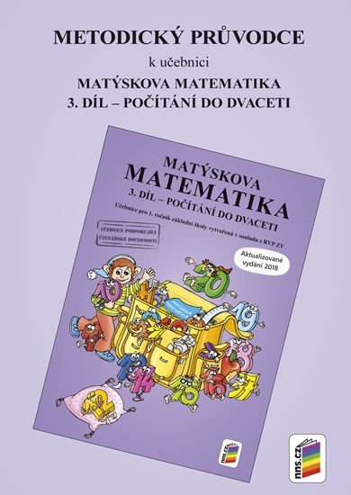Levně Metodický průvodce k Matýskově matematice 3. díl - aktualizované vydání 2018