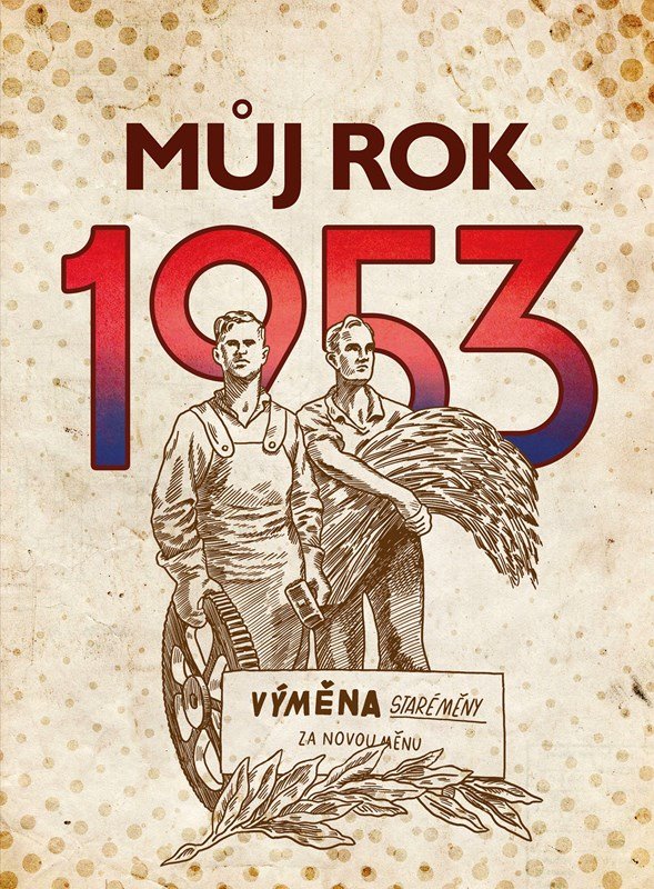 Levně Můj rok 1953, 2. vydání - Alena Breuerová