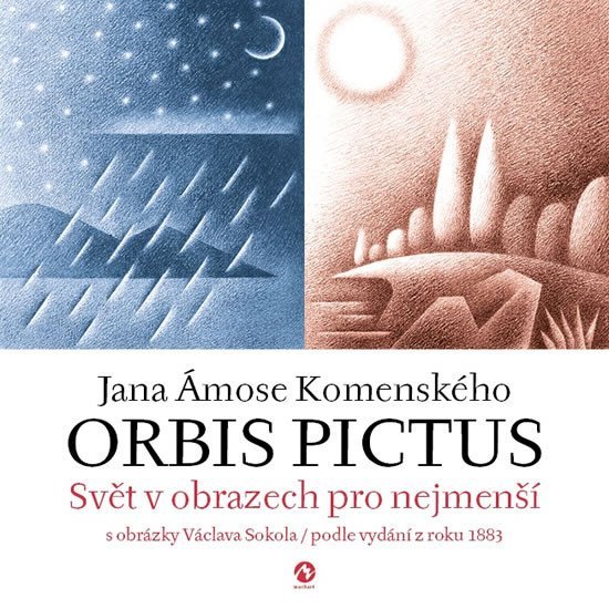 Levně Orbis pictus - Svět v obrazech pro nejmenší s obrázky Václava Sokola / podle vydání z roku 1883 - Jan Ámos Komenský