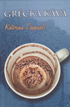 Levně Grécka káva - Katarina Chapsali