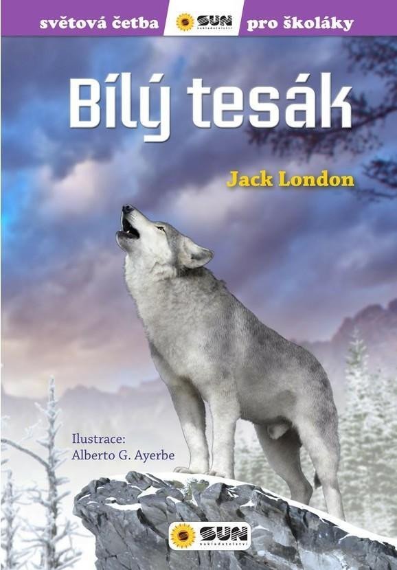 Bílý tesák - Světová četba pro školáky, 1. vydání - Jack London