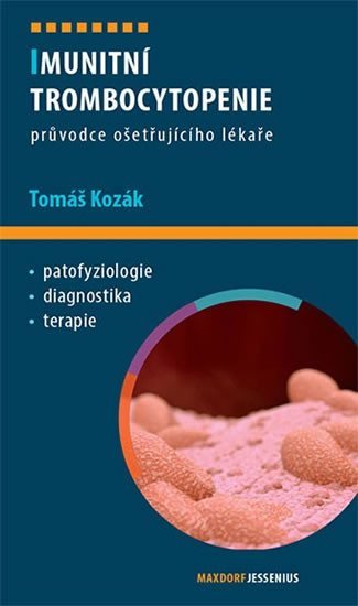 Levně Imunitní trombocytopenie - Tomáš Kozák