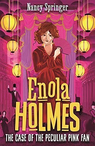 Enola Holmes 4: The Case of the Peculiar Pink Fan, 1. vydání - Nancy Springerová