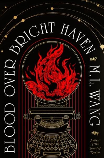 Levně Blood Over Bright Haven - M. L. Wang