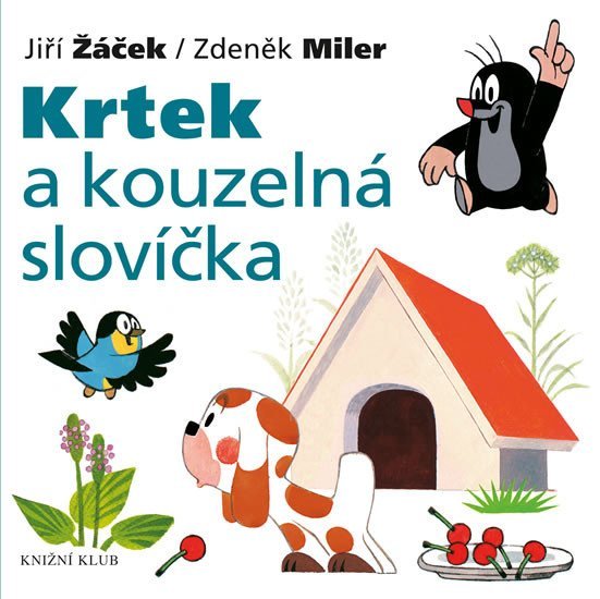 Krtek a kouzelná slovíčka - Zdeněk Miler
