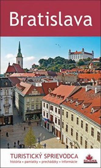 Levně Bratislava - turistický průvodce slov. - Juraj Kucharík