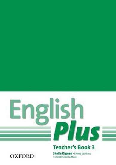 Levně English Plus 3 Teacher´s Book with Photocopiable Resources - Sheila Dignen