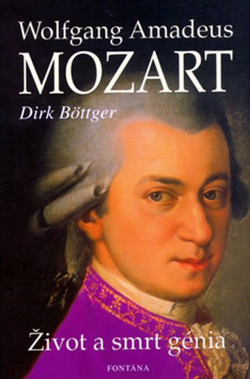 Levně Wolfgang Amadeus Mozart - Dirk Böttger