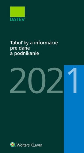 Levně Tabuľky a informácie pre dane a podnikanie 2021 - Dušan Dobšovič