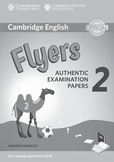 Levně Cambridge English Young Learners 2 for Revised Exam from 2018 Flyers Answer Booklet : Authentic Examination Papers - Kolektiv autorů