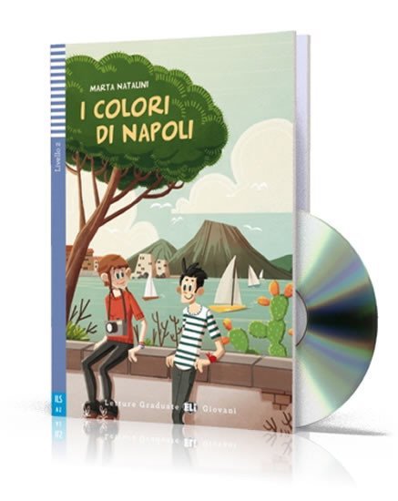 Levně Letture Graduate ELI Giovani 2/A2: I colori di Napoli + Downloadable Multimedia - Marta Natalini