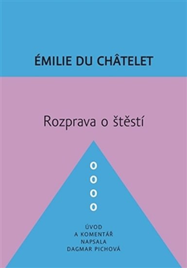 Levně Rozprava o štěstí - Émilie Du Chatelet