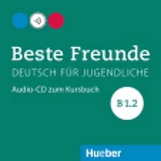 Beste Freunde B1/2: Audio-CD zum Kursbuch - Stefanie Zweig