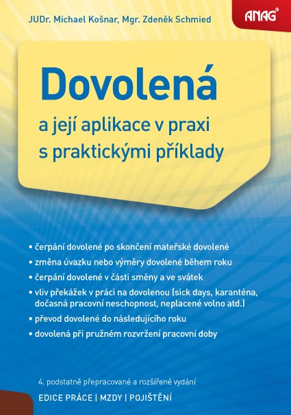 Levně Dovolená a její aplikace v praxi s praktickými příklady - Michael Košnar; Zdeněk Schmied