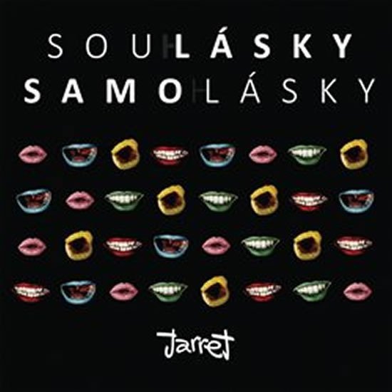 Levně Soulásky &amp; samolásky - CD - Jarret